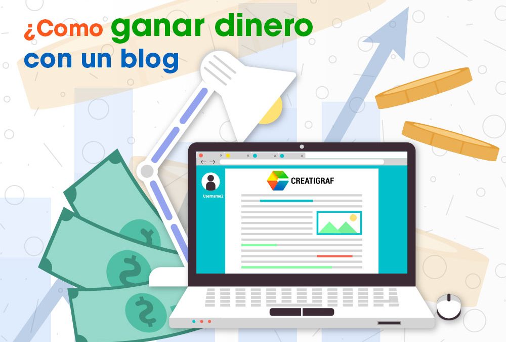 Ganar dinero con un blog es posible, conoce ¿cómo lograrlo?