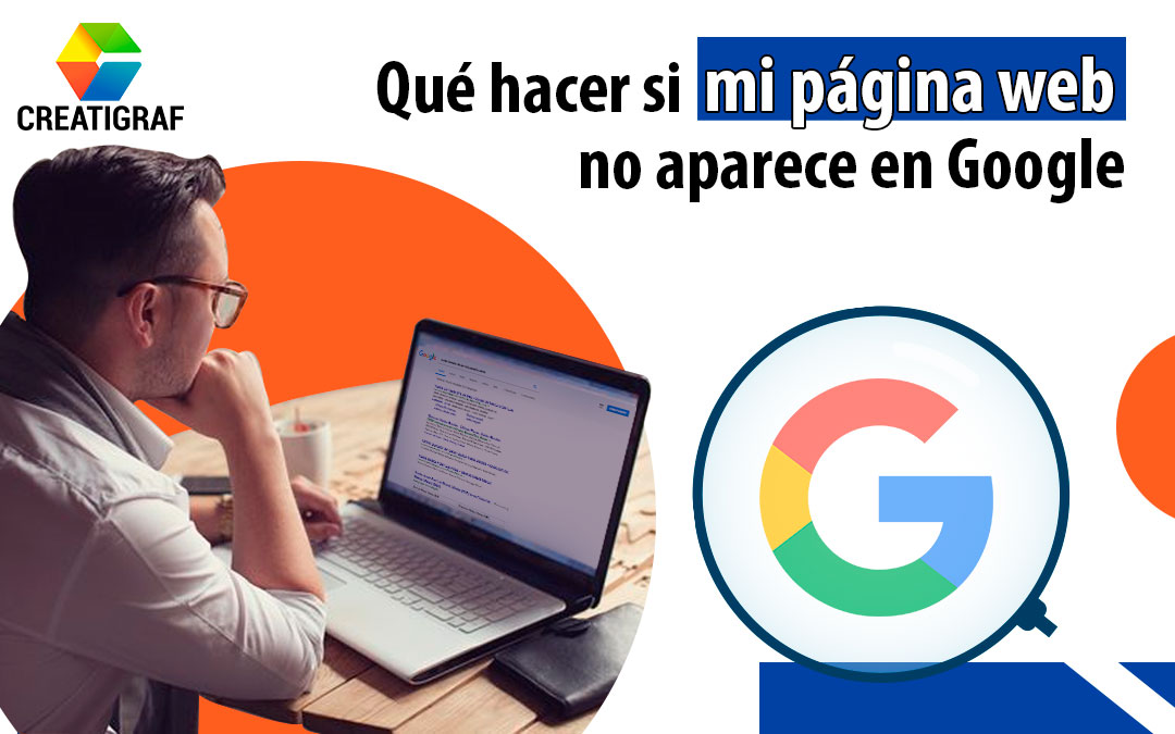 Qué hacer si mi página web no aparece en Google