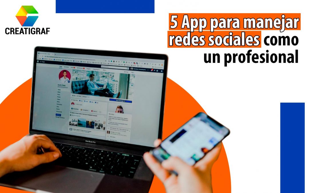 Community Manager: 5 app para manejar redes sociales como un profesional