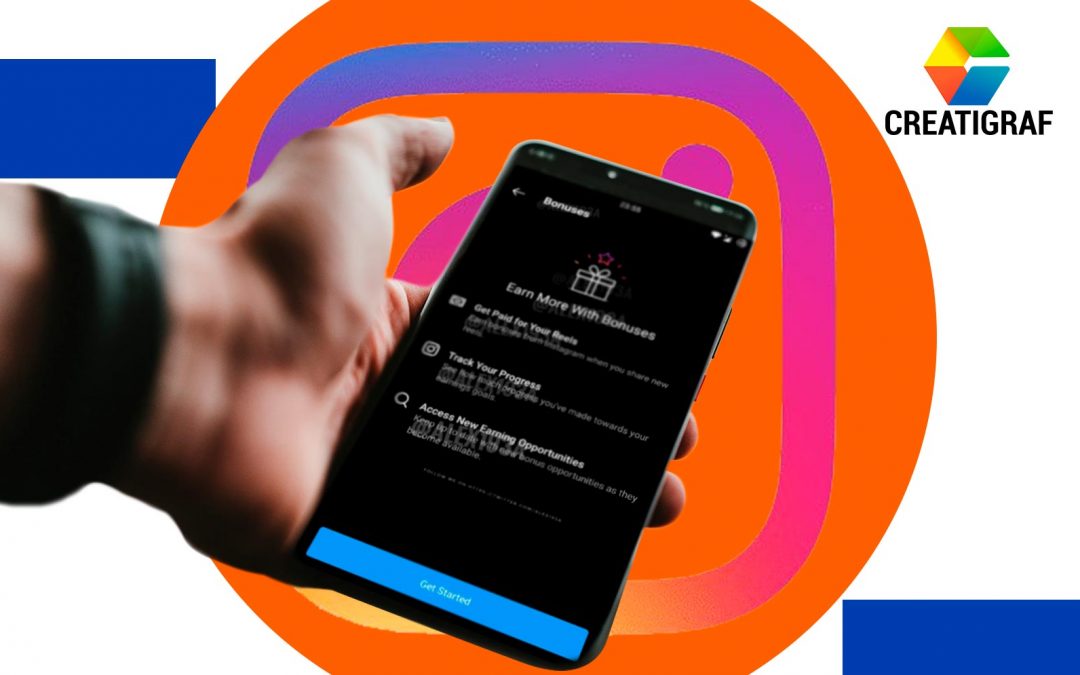 Bonuses, la nueva herramienta de Instagram que pagaría dinero por los Reels