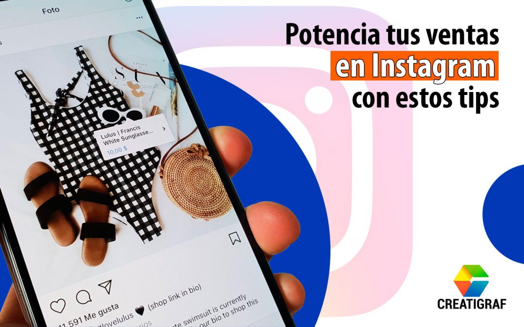 Potencia tus ventas en Instagram con estos trucos